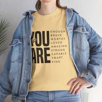 You Are Enough Unisex Heavy Cotton Tee | Inspirational Graphic Tee for Self-Love and Positivity