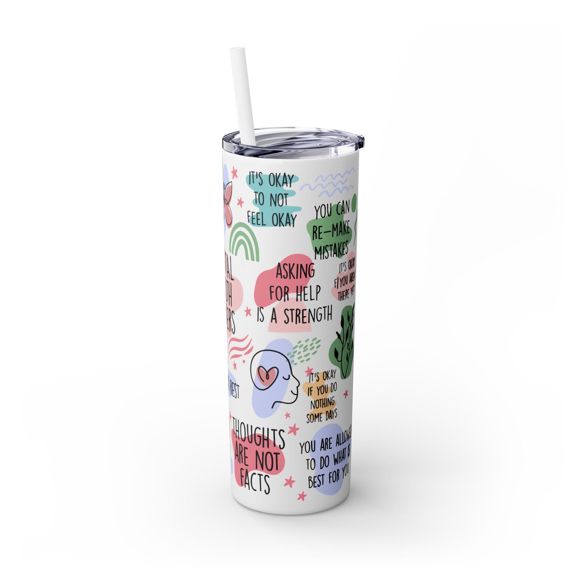 Mental Health Matters Skinny Tumbler with Straw - 20oz Inspirational Drinkware - GULLYDESIGN