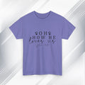 Inspirational Unisex Heavy Cotton Tee - 'Oh How He Loves Us' John 4:10 - GULLYDESIGN