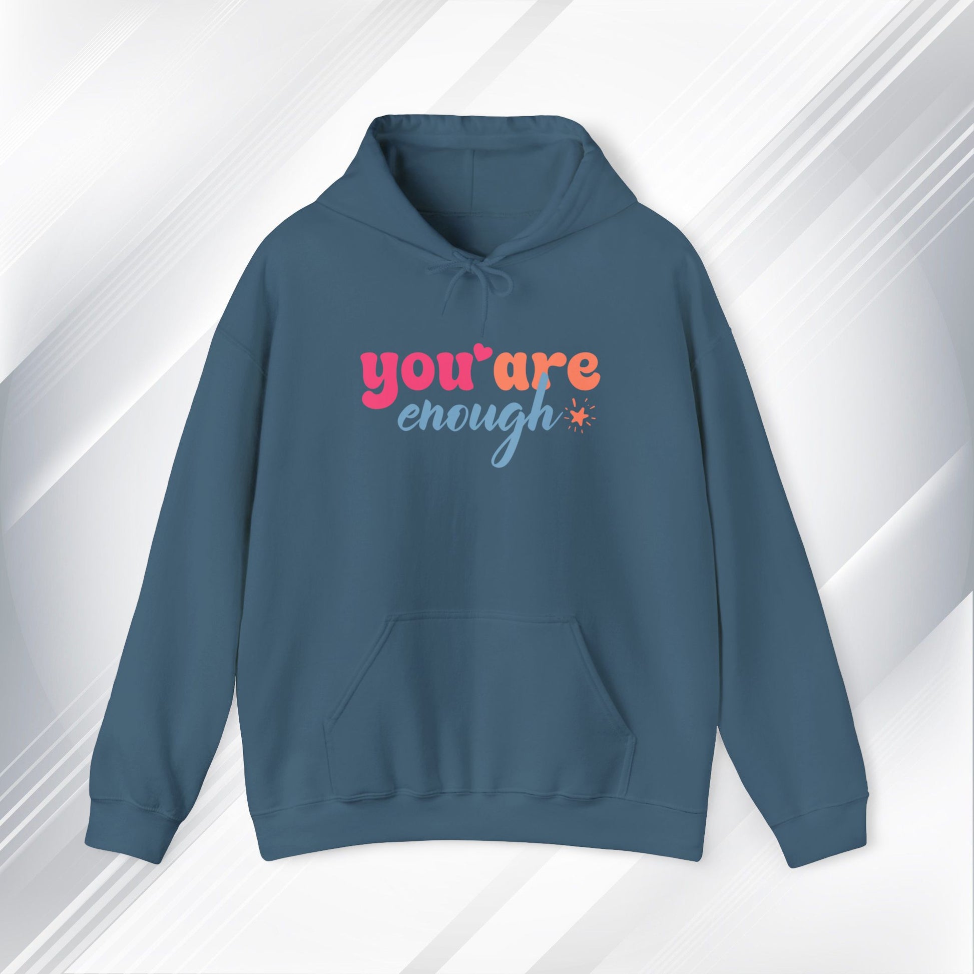 Inspirational Unisex Hoodie - 'You Are Enough' Motivational Sweatshirt for Self-Love & Positivity - GULLYDESIGN