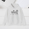 Trust in the Lord Hoodie - Unisex Heavy Blend Sweatshirt - GULLYDESIGN
