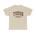 Tough as a Mother Unisex Heavy Cotton Tee - GULLYDESIGN