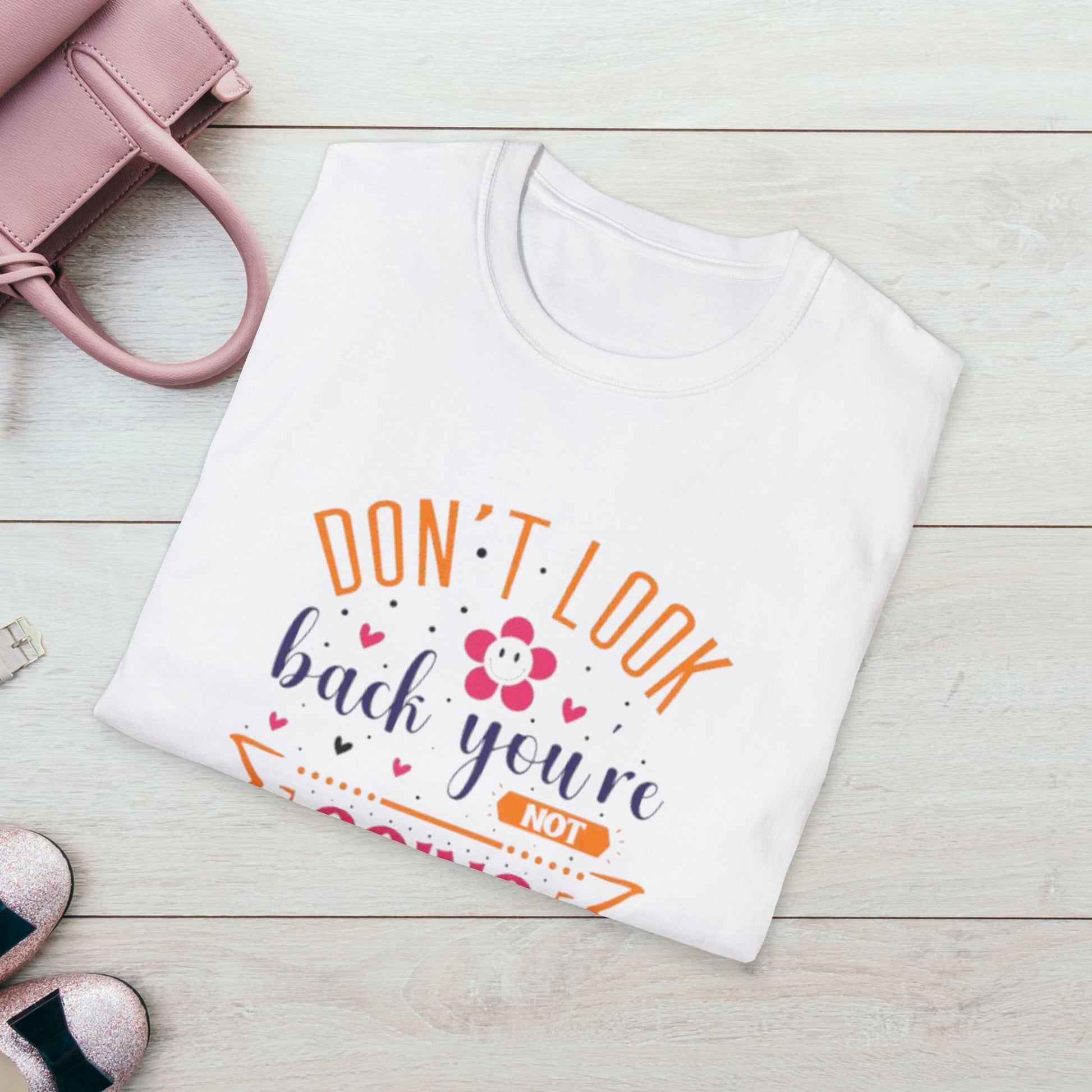 Inspirational Unisex Softstyle T-Shirt - 'Don't Look Back You're Not Going That Way' - Motivational Apparel for Everyday Wear - GULLYDESIGN