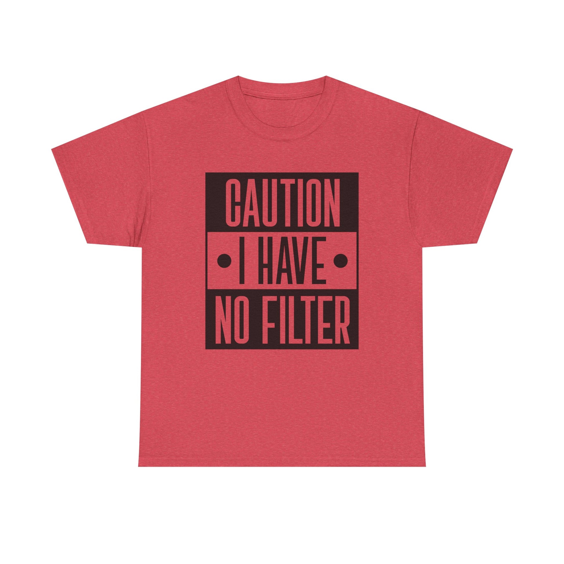Caution I Have No Filter Unisex Heavy Cotton Tee - GULLYDESIGN