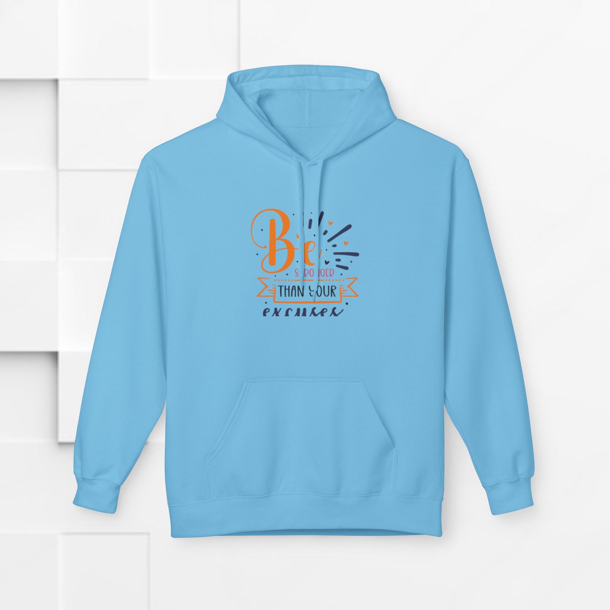 Be Brighter Than Your Excuses Unisex Hoodie - GULLYDESIGN