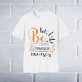 Motivational T-Shirt: Be Stronger Than Your Excuses - GULLYDESIGN