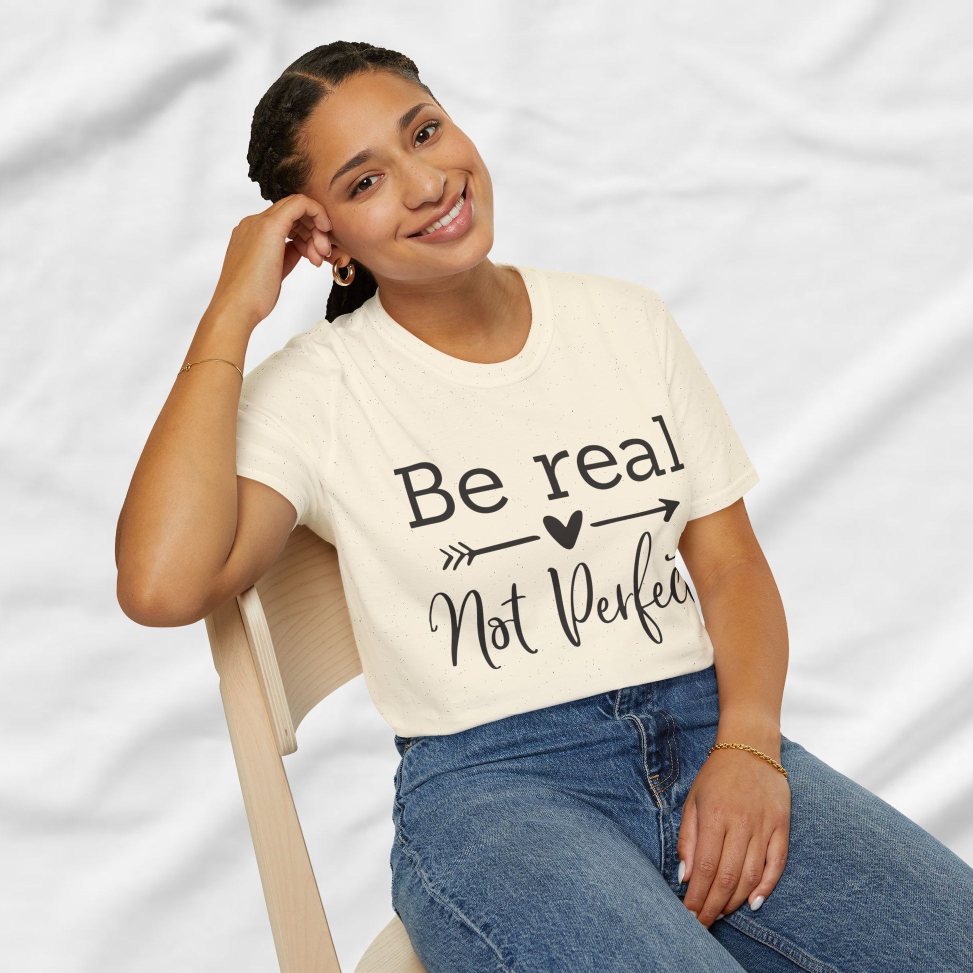 Be Real Not Perfect T-Shirt - GULLYDESIGN