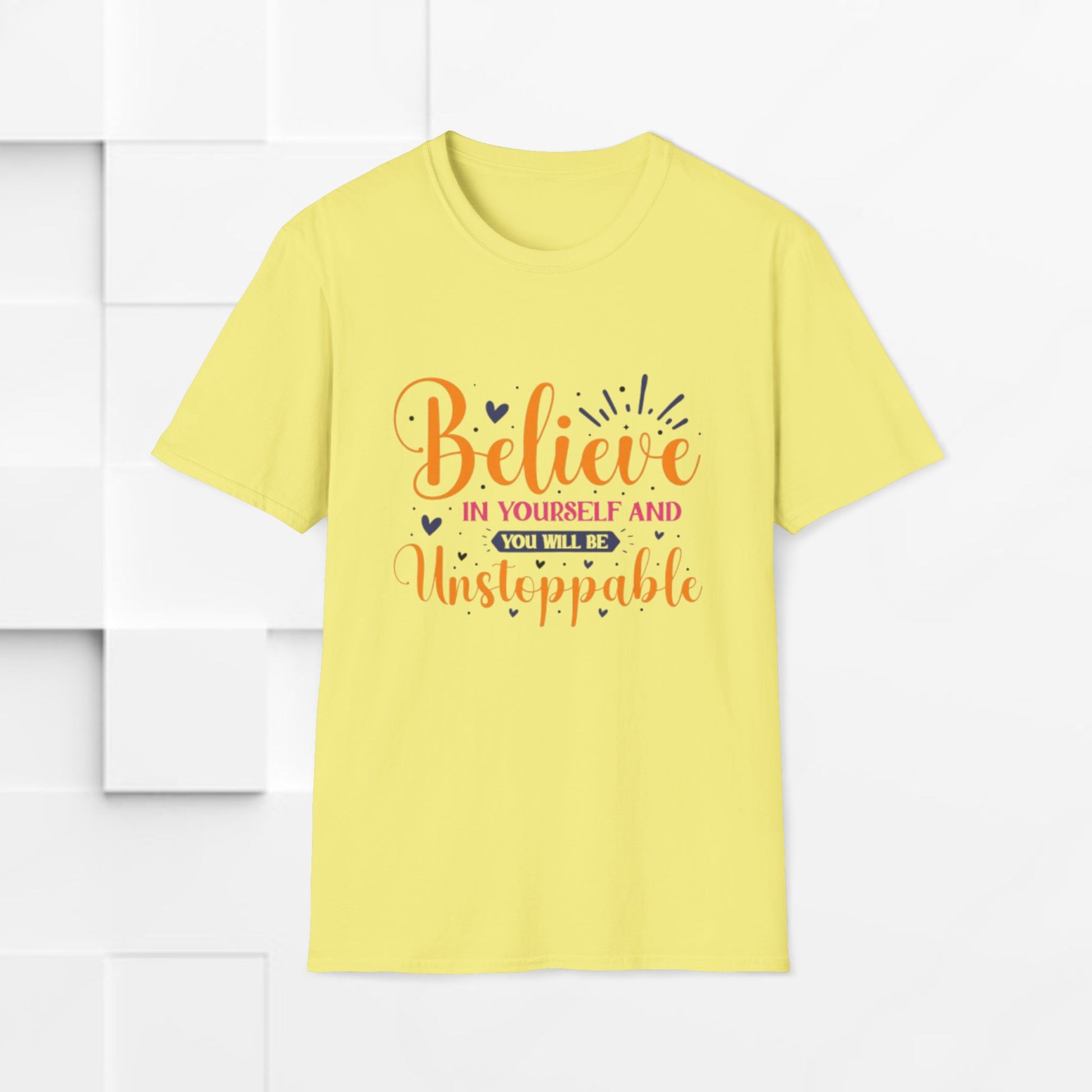 Unisex Softstyle T-Shirt - 'Believe in Yourself and You Will Be Unstoppable' Inspirational Tee - GULLYDESIGN