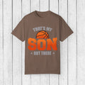 That's My Son Basketball T-Shirt - Unisex Garment-Dyed Tee for Proud Parents - GULLYDESIGN