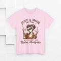 Just a Mom Heavy Cotton Tee - Funny Mom Shirt - GULLYDESIGN