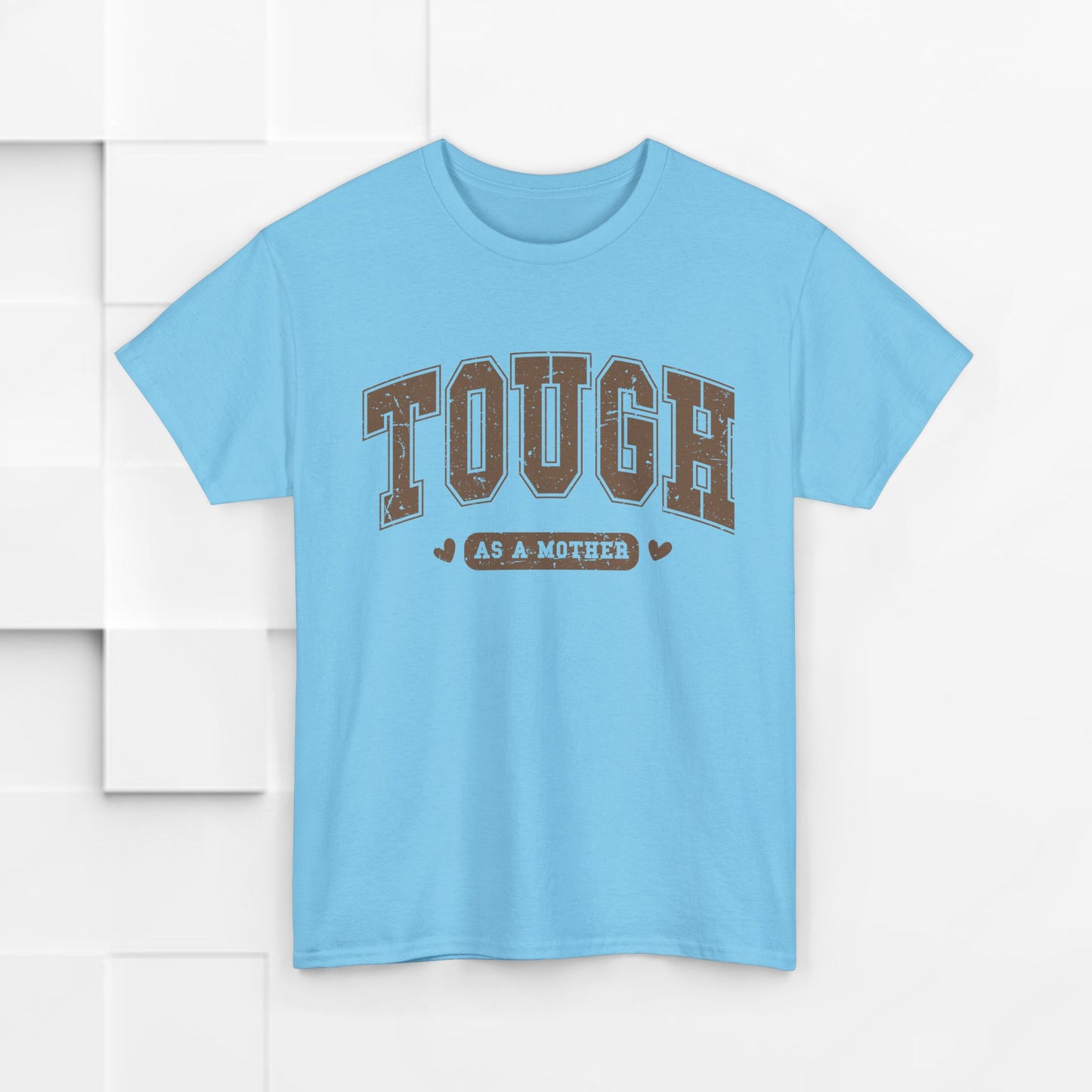 Tough as a Mother Unisex Heavy Cotton Tee