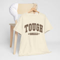 Tough as a Mother Unisex Heavy Cotton Tee - GULLYDESIGN