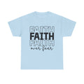 Faith Over Fear Unisex Heavy Cotton Tee - Inspirational T-Shirt - GULLYDESIGN