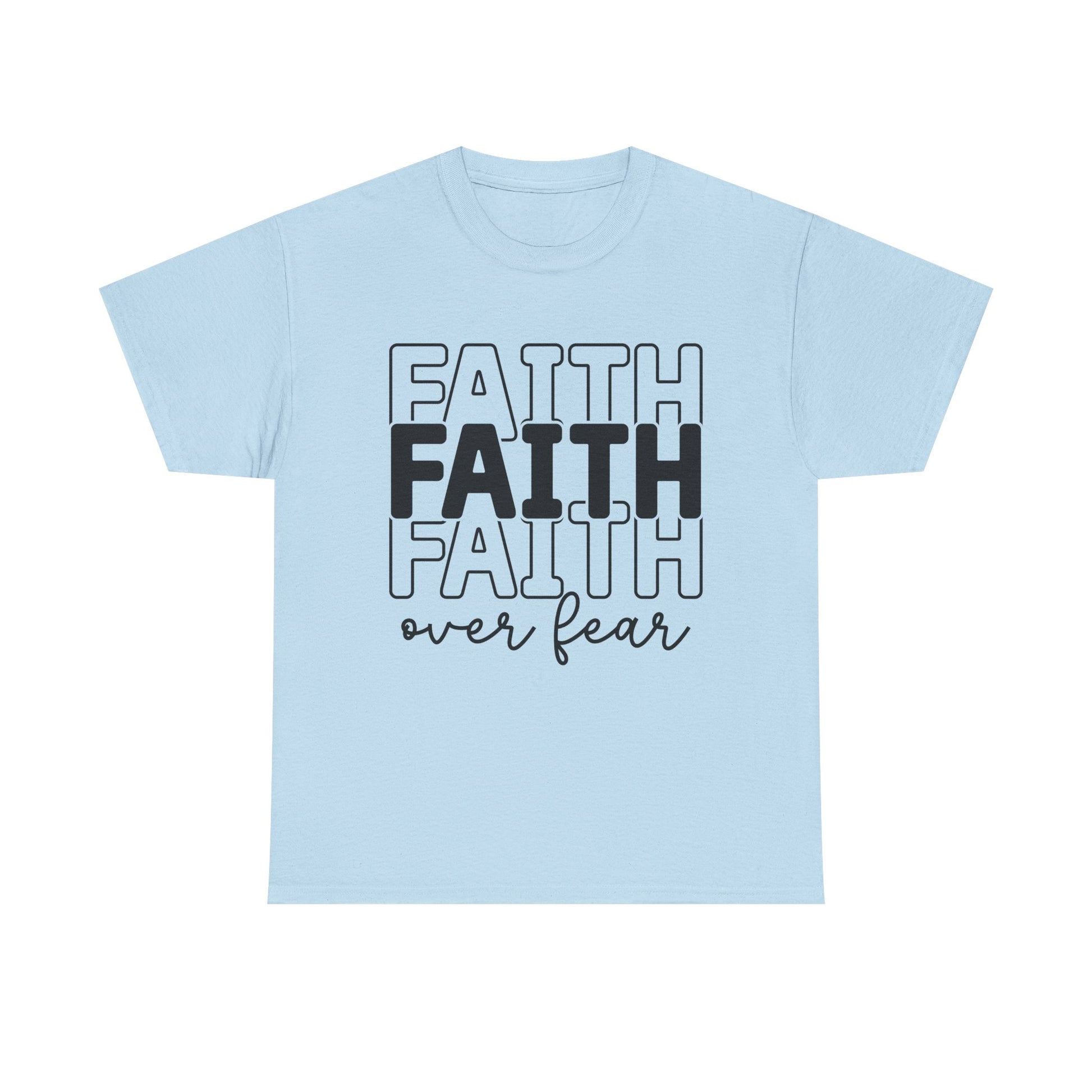 Faith Over Fear Unisex Heavy Cotton Tee - Inspirational T-Shirt - GULLYDESIGN