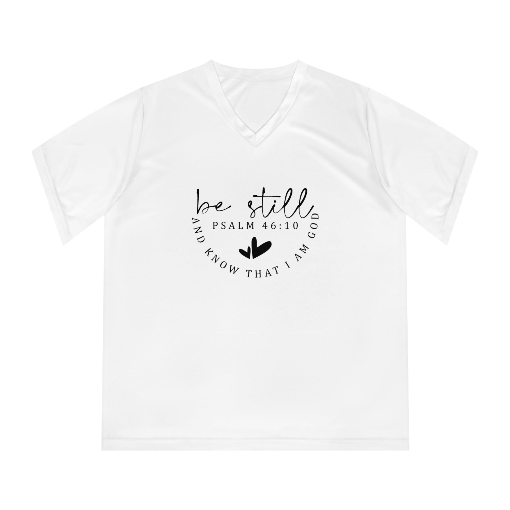 Be Still Psalm 46:10 Women's Performance V-Neck T-Shirt - GULLYDESIGN