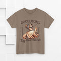Good Moms Say Bad Words Unisex Heavy Cotton Tee | Funny Mom Shirt - GULLYDESIGN