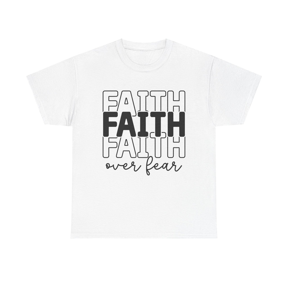 Faith Over Fear Unisex Heavy Cotton Tee - Inspirational T-Shirt - GULLYDESIGN
