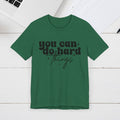 Motivational Quote Tee - 