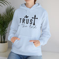 Trust in the Lord Hoodie - Unisex Heavy Blend Sweatshirt - GULLYDESIGN