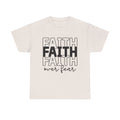 Faith Over Fear Unisex Heavy Cotton Tee - Inspirational T-Shirt - GULLYDESIGN