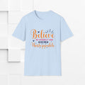 Unisex Softstyle T-Shirt - 'Believe in Yourself and You Will Be Unstoppable' Inspirational Tee - GULLYDESIGN