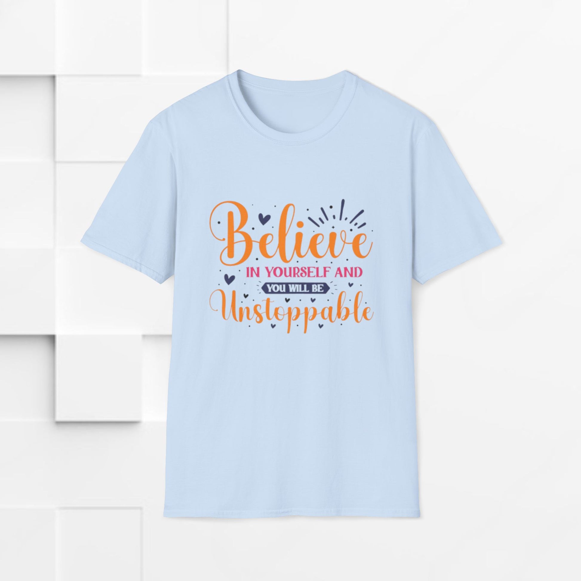 Unisex Softstyle T-Shirt - 'Believe in Yourself and You Will Be Unstoppable' Inspirational Tee - GULLYDESIGN