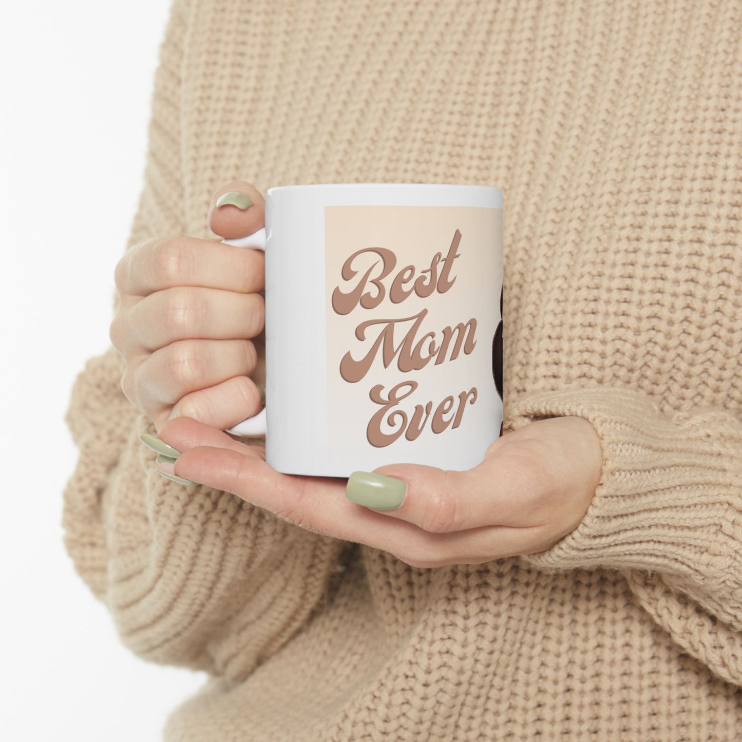 Best Mom Ever Ceramic Mug - Heartwarming Gift for Mother's Day