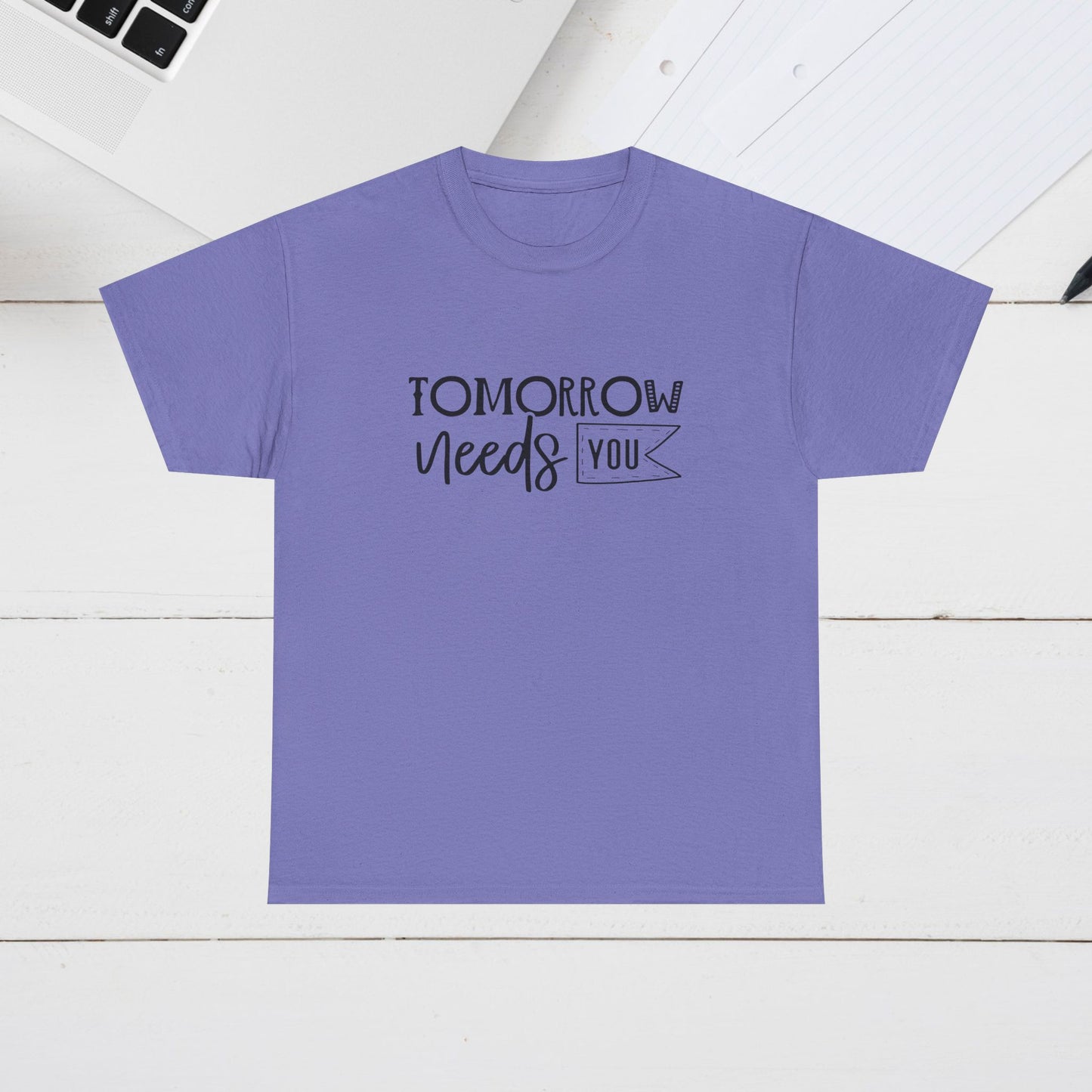 Inspirational Unisex Heavy Cotton Tee - 'Tomorrow Needs You'