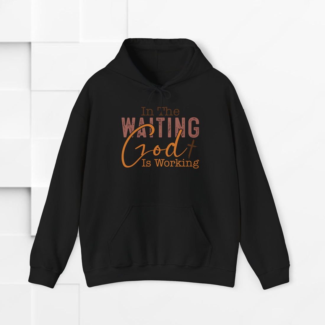 Inspirational Unisex Hoodie - "In The Waiting God is Working"