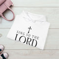 Inspirational Hoodie - 'Sing So The Lord' Unisex Heavy Blend Sweatshirt - GULLYDESIGN