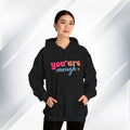 Inspirational Unisex Hoodie - 'You Are Enough' Motivational Sweatshirt for Self-Love & Positivity - GULLYDESIGN