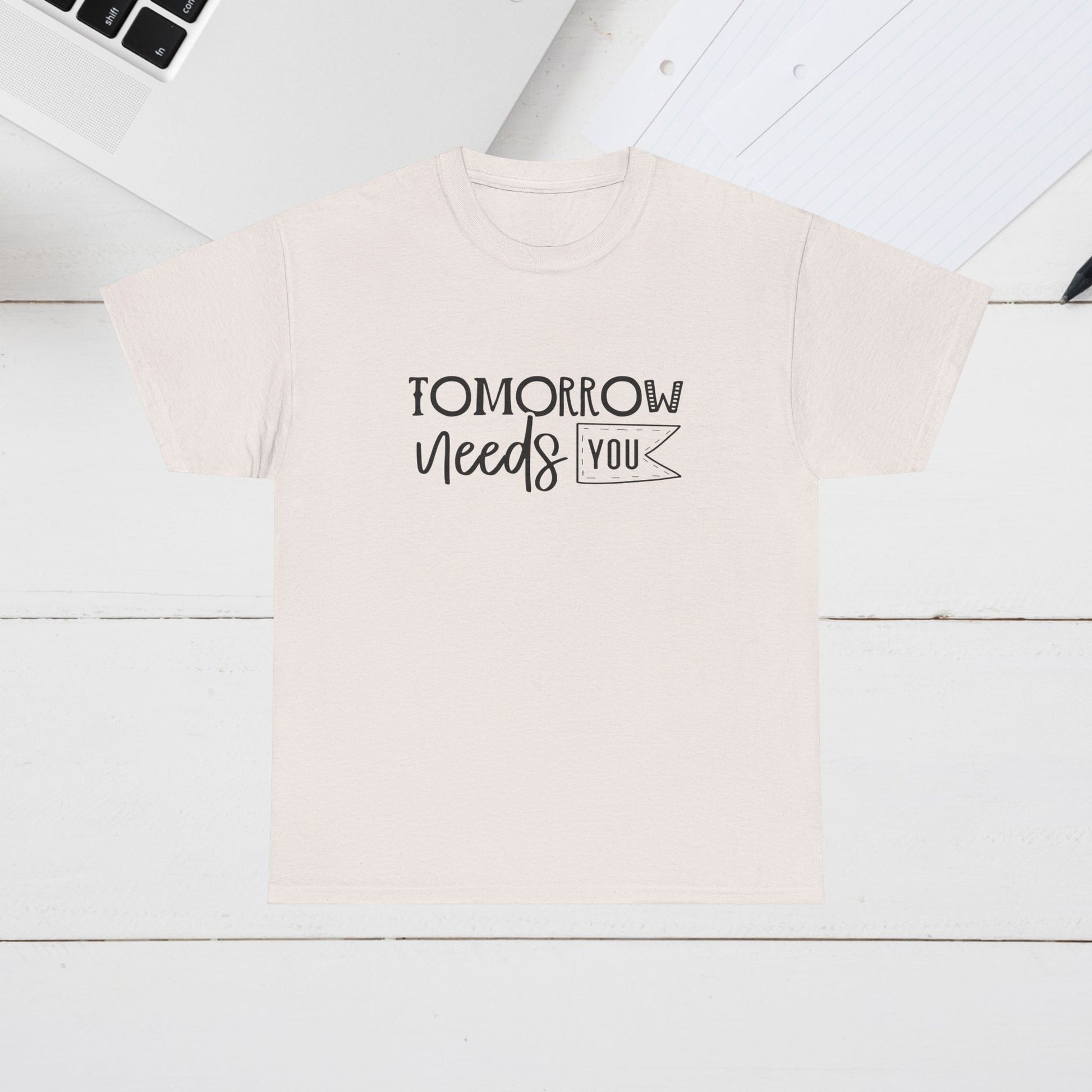 Inspirational Unisex Heavy Cotton Tee - 'Tomorrow Needs You' - GULLYDESIGN
