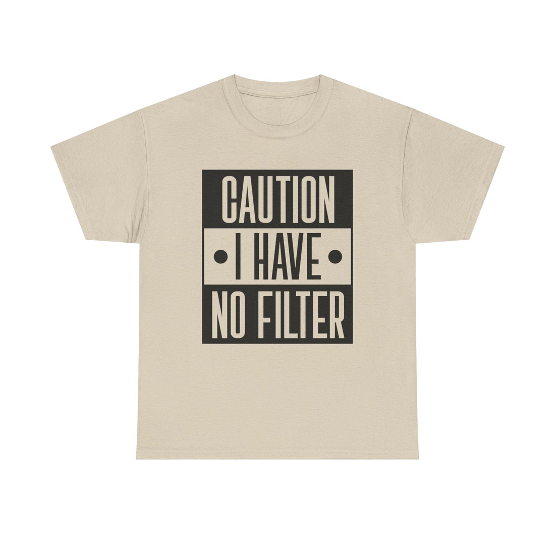 Caution I Have No Filter Unisex Heavy Cotton Tee - GULLYDESIGN