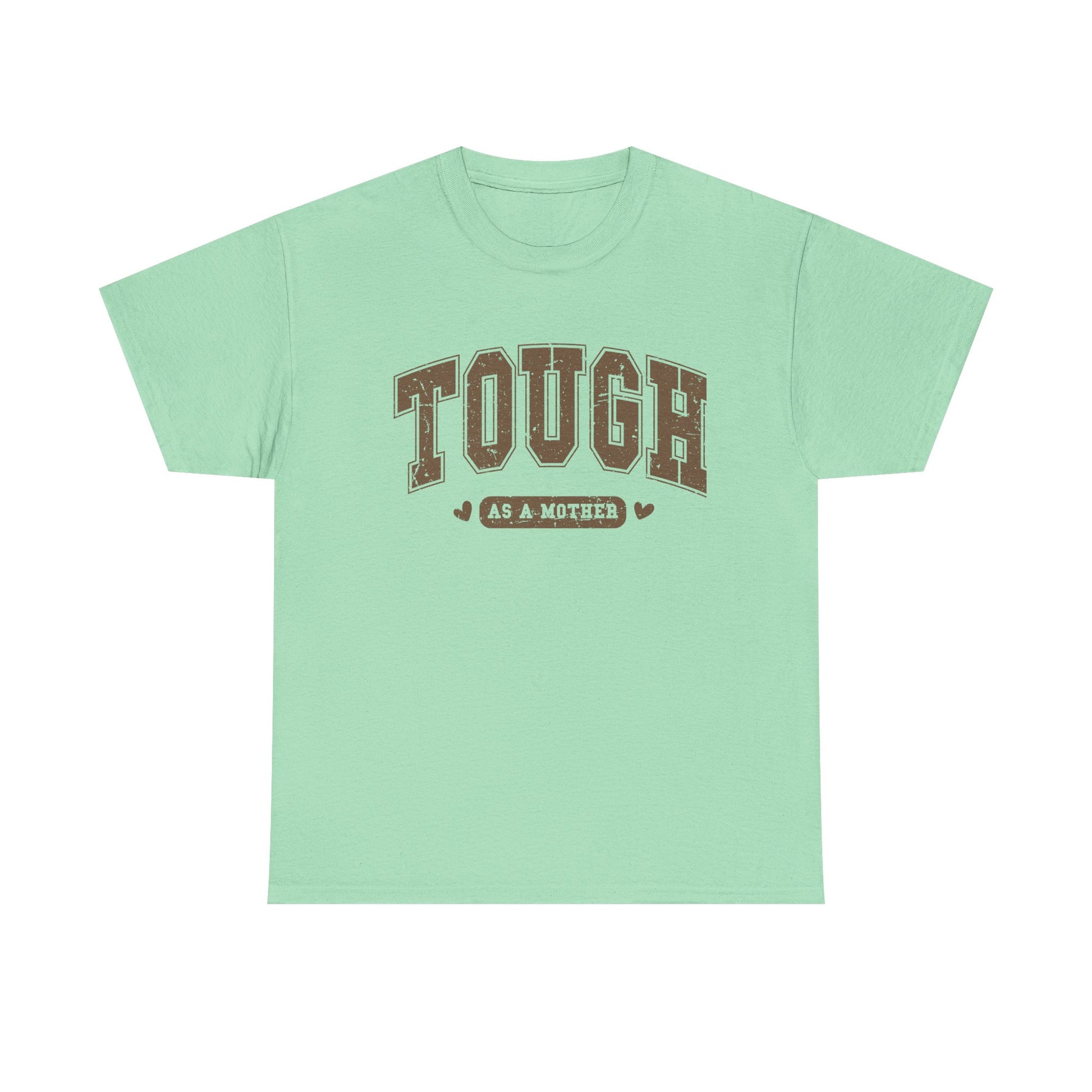 Tough as a Mother Unisex Heavy Cotton Tee - GULLYDESIGN