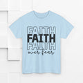 Faith Over Fear Unisex Heavy Cotton Tee - Inspirational T-Shirt - GULLYDESIGN