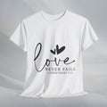 Love Never Fails Unisex Heavy Cotton Tee - Inspirational Christian T-Shirt - GULLYDESIGN