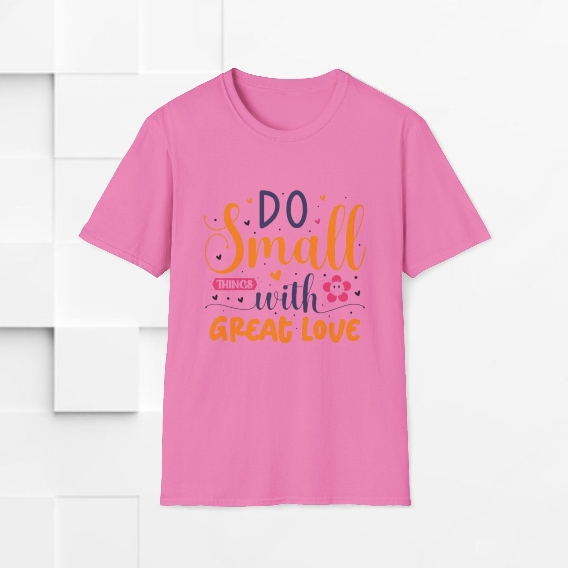 Do Small Things With Great Love Inspirational Tee - GULLYDESIGN