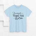 Stronger Than The Storm Unisex Heavy Cotton Tee - GULLYDESIGN