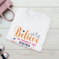 Unisex Softstyle T-Shirt - 'Believe in Yourself and You Will Be Unstoppable' Inspirational Tee - GULLYDESIGN
