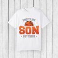 That's My Son Basketball T-Shirt - Unisex Garment-Dyed Tee for Proud Parents - GULLYDESIGN