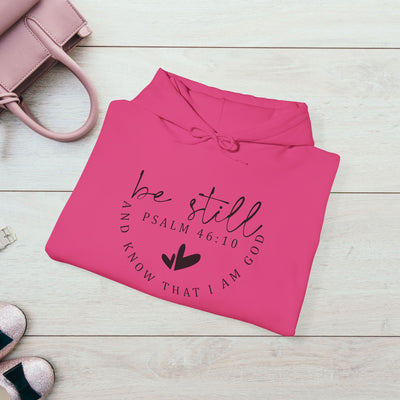 Inspirational Hoodie - Be Still Psalm 46:10 Heavy Blend Sweatshirt
