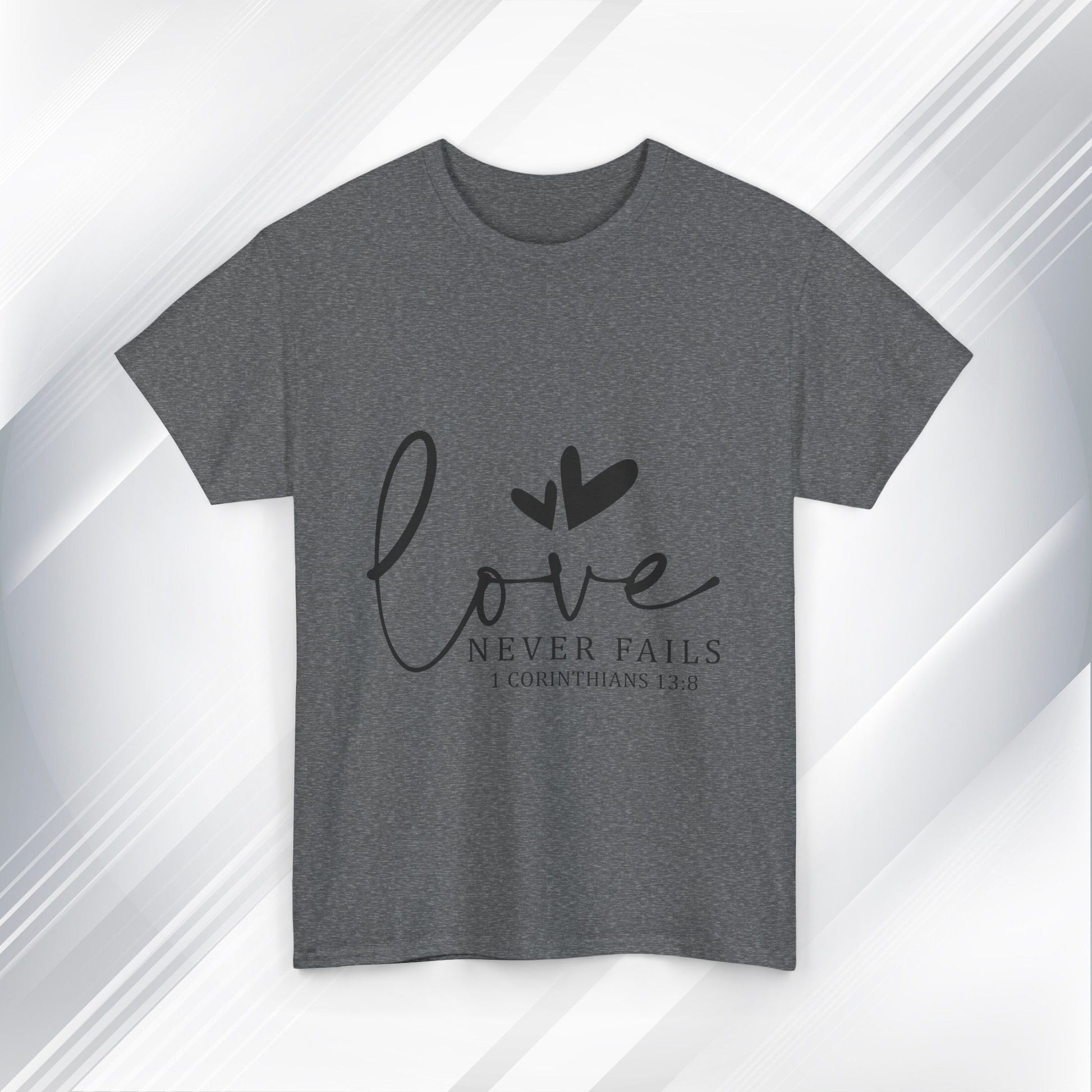 Love Never Fails Unisex Heavy Cotton Tee - Inspirational Christian T-Shirt - GULLYDESIGN