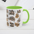 Inspirational Coffee Mug - GULLYDESIGN