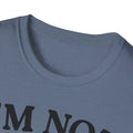 I'm Not Rude Unisex Softstyle T-Shirt – Honest Statement Tee for Fun Encounters - GULLYDESIGN