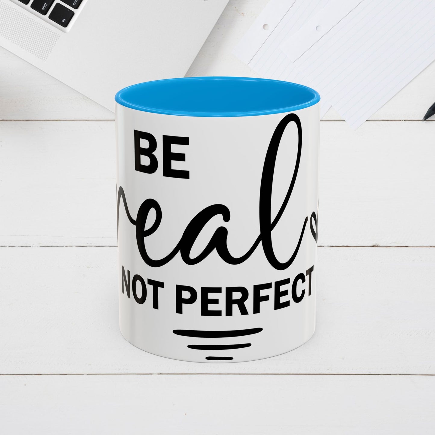 Inspirational Coffee Mug - "Be Real Not Perfect" - Colorful 11oz & 15oz Designs - GULLYDESIGN