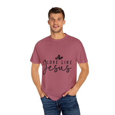 Love Like Jesus Unisex Garment-Dyed T-Shirt - Faith-Inspired Apparel