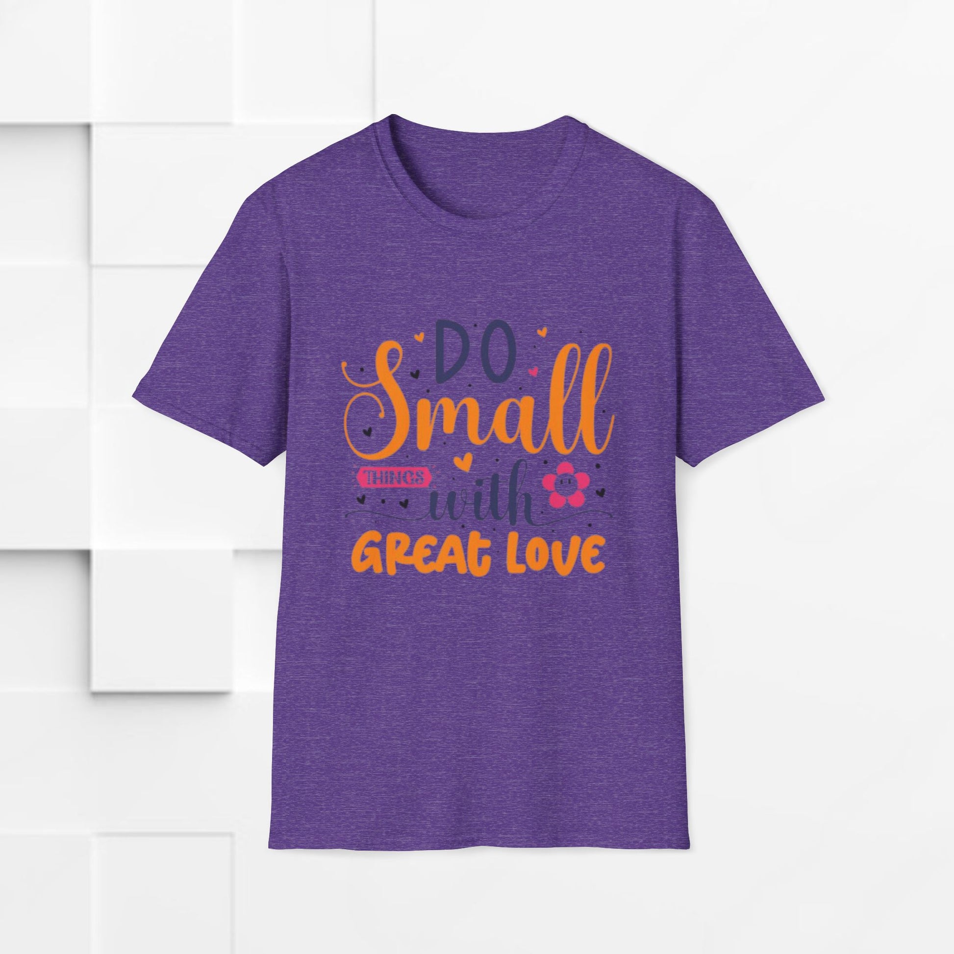 Do Small Things With Great Love Inspirational Tee - GULLYDESIGN