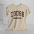 Tough as a Mother Unisex Heavy Cotton Tee - GULLYDESIGN