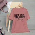 Motivational Quote Tee - 