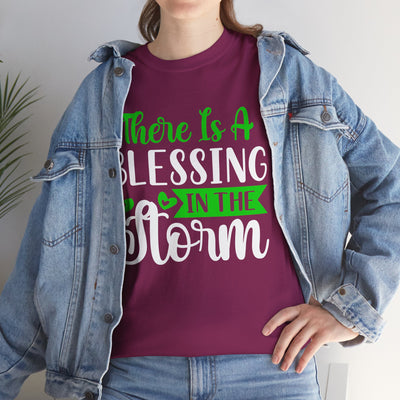 Inspirational Tee - &quot;There Is A Blessing In The Storm&quot;